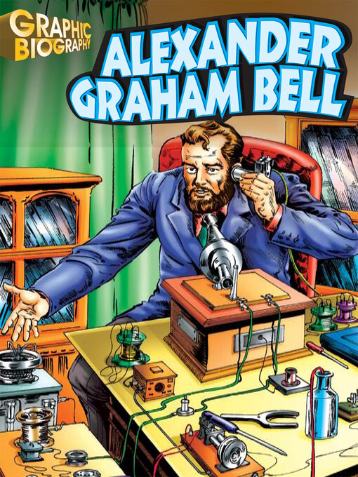 Cover image for Alexander Graham Bell Graphic Biography
